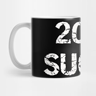 2020 Sucks Mug